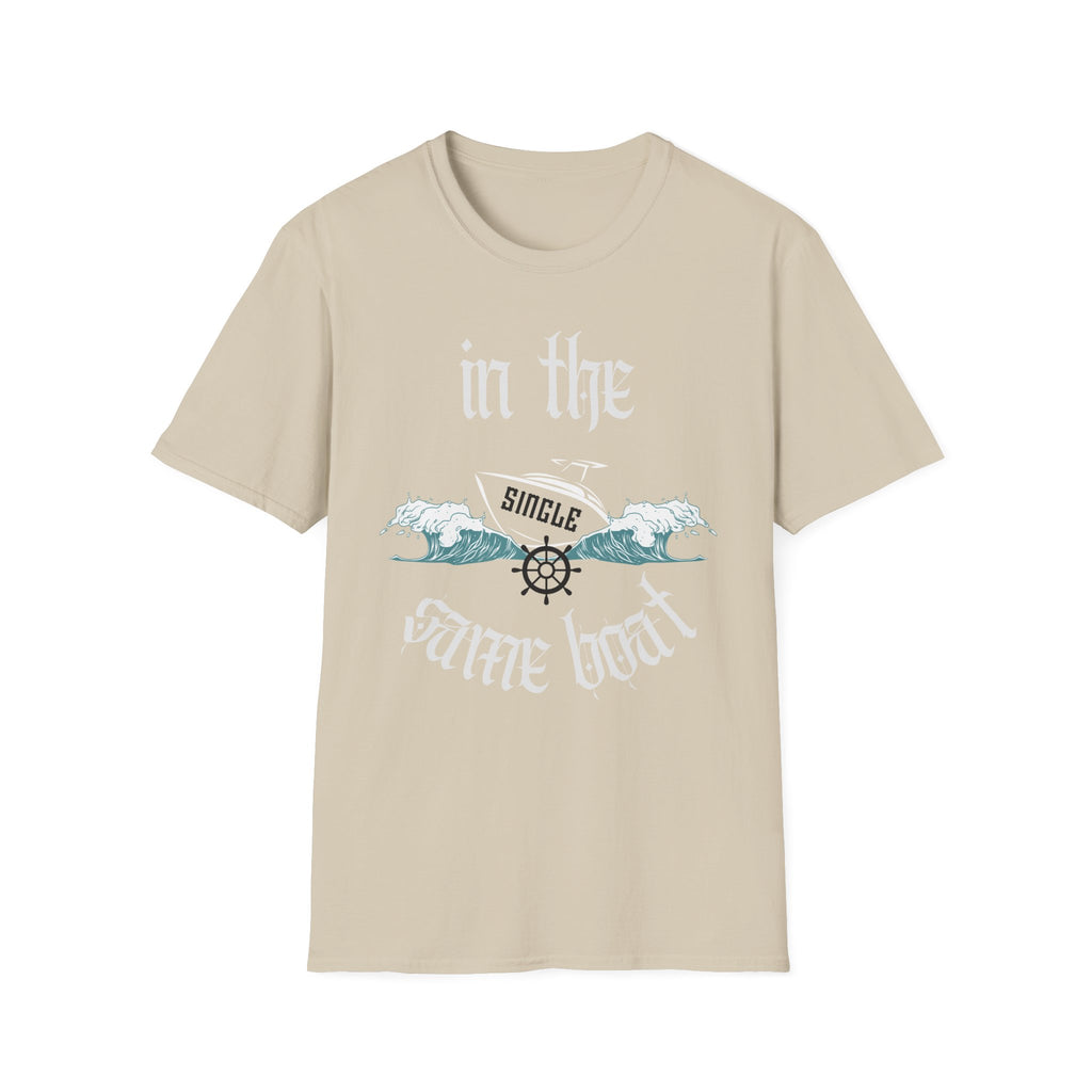 In The Same Boat Single T-Shirt