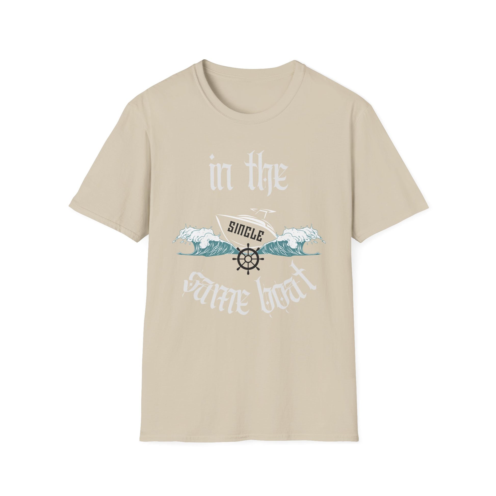 In The Same Boat Single T-Shirt