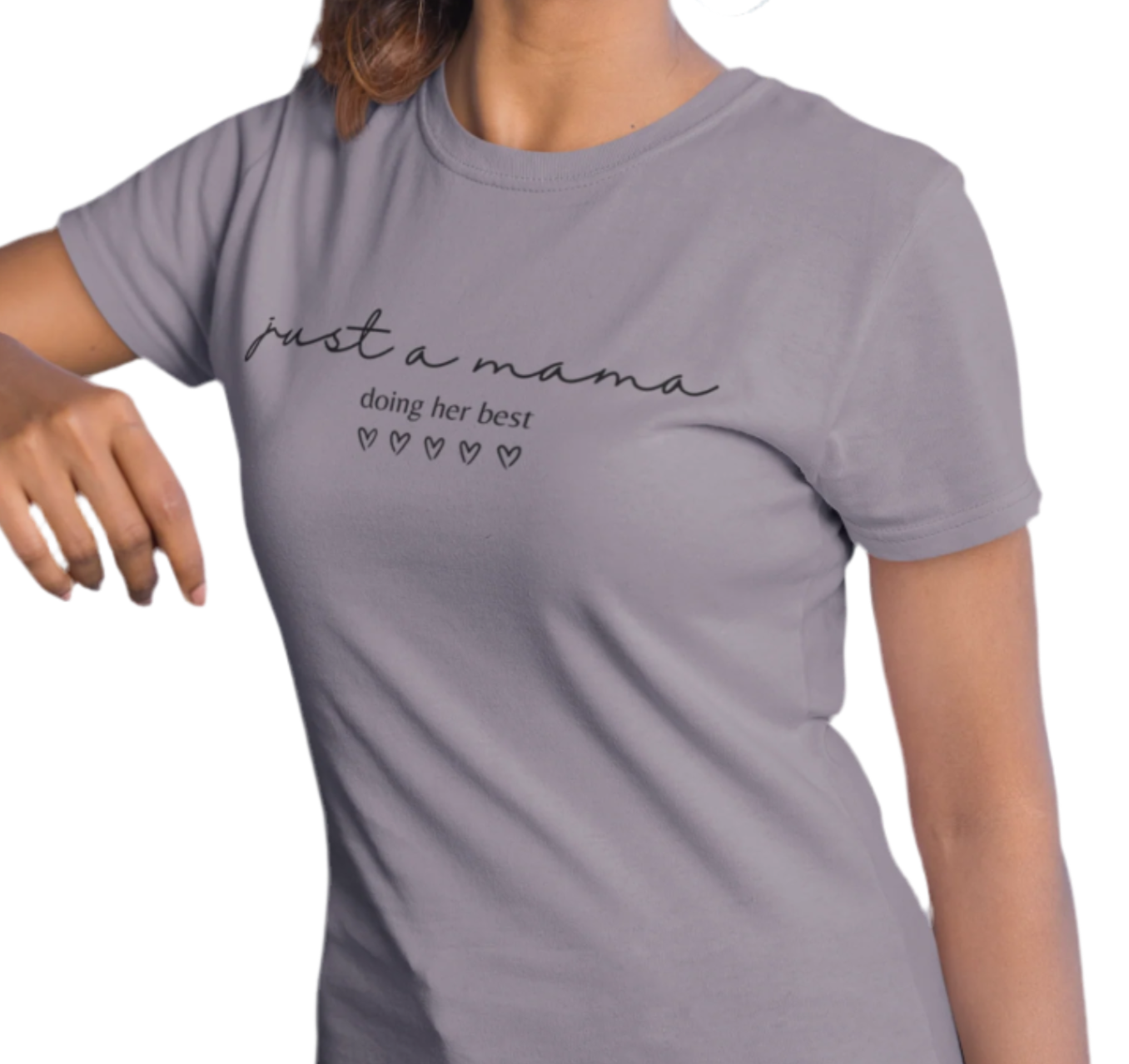 Just A Mama Doing Her Best T-Shirt